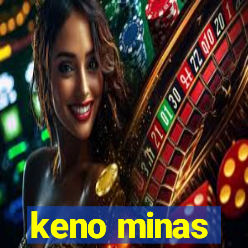 keno minas